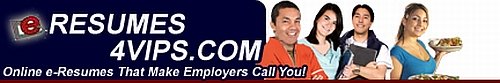 Click here for the eResumes4Vips Weekly eZine